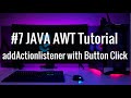 #7 JAVA AWT Tutorial addActionListener with Button Click Component Software Development (2021)