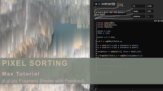 Pixel Sorting in Max/MSP (jit.gl.pix Tutorial)