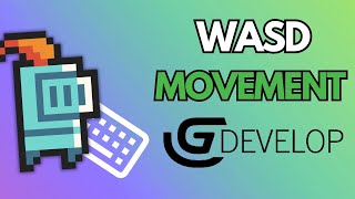 How to CONTROL YOUR PLAYER with WASD - Gdevelop!