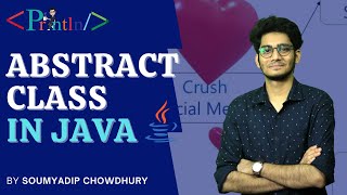 #10.2 Abstract Class and Method in Java | Explanations | Part 2 | Println
