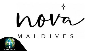 Nova Maldives 5 Star Resort | With Oceantouch
