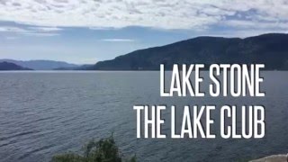 Lake Stone, the Lake Club, Lake Country B.C.