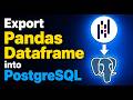 🗄️ how to EXPORT PANDAS DATAFRAME into PostgreSQL