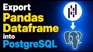 🗄️ how to EXPORT PANDAS DATAFRAME into PostgreSQL
