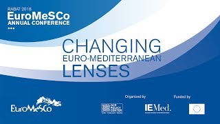 EuroMeSCo 2018 Conference - Opening session