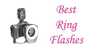 ✅ 5 Best Ring Flash 2022 | Best Flash for Macro Photography 💦