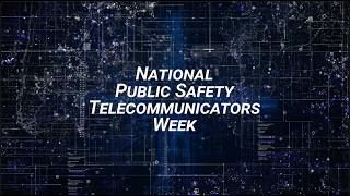 National Public Safety Telecommunicators Week