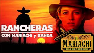 Puras Rancheras Con Mariachi y Banda Mix PARA PISTEAR