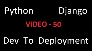 Python Django Dev To Deployment Project Based Course - Software & Database Setup - Video 50 - Brad