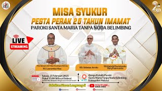 Misa Syukur Pesta Perak 25 Thn Imamat RD. Salesius Jeratu \u0026 RD. Gabriel Dwiatmoko Hery Paroki SMTN