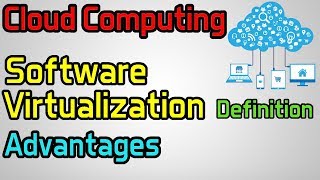 Software Virtualization | Advantages | Cloud Computing - 18