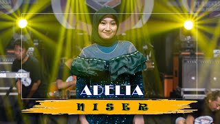 Adelia - Niser [Official Live Music] | New RGS