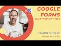 Google Forms Tutorial