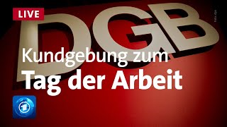 Tag der Arbeit: Hauptkundgebung des DGB