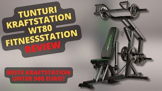 Tunturi Kraftstation WT80 Review - Beste Fitnessstation unter 900 Euro?