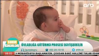 Övladlığagötürmə qaydaları sadələşdiriləcək....