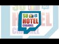 su hotel channel