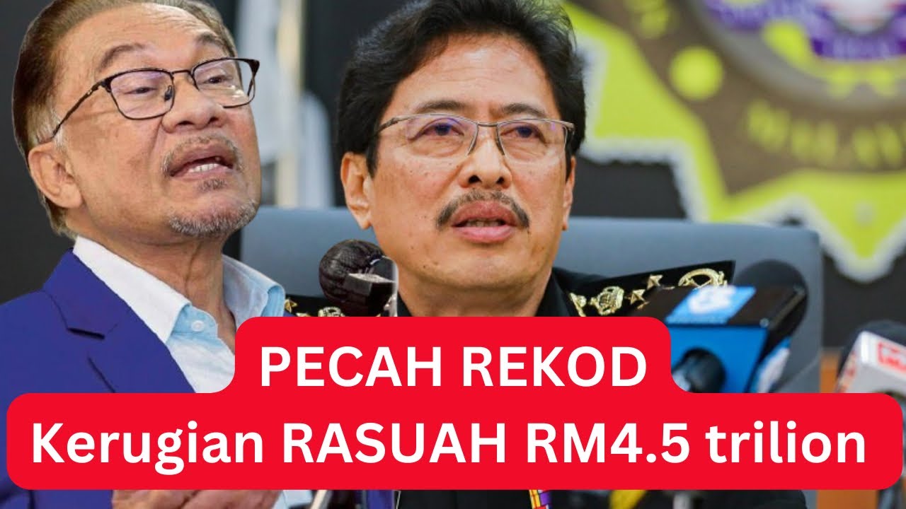 PECAH REKOD : KERUGIAN RASUAH RM4.5 Trilion, HABISLAH JERUNG KENA ...