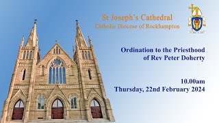 10am - Ordination of Rev Peter Doherty - Thursday, 22nd February 2024