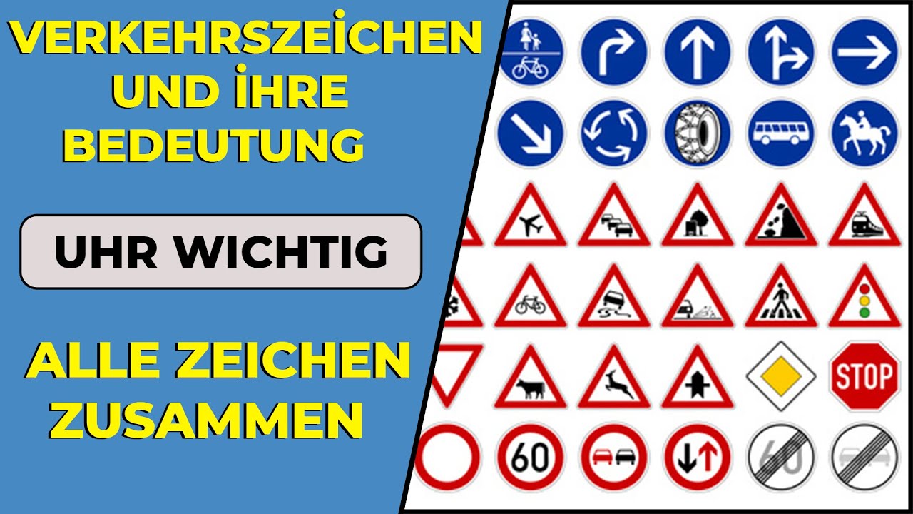 Verkehrsschilder / Verkehrszeichen Und Ihre Bedeutung / Schnell Lernen ...