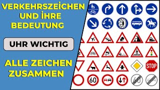 Verkehrsschilder / Verkehrszeichen und ihre Bedeutung / Schnell Lernen