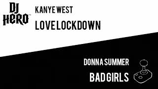 Love Lockdown Vs Bad Girls