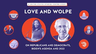 Love and Wolpe | Republicans and Democrats, Biden's agenda and 2022