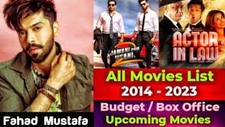 Fahad Mustafa All Movies List - Budget, Box Office, Hit or Flop - Upcoming Movies