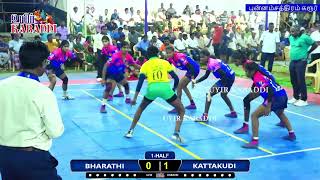 GRAND FINAL \\\\ KATTAKUDI vs BHARATHI THIRUNELVELI // P.N.R BRO'S PUNNAMCHATRAM KARUR WOMEN'S KABADDI