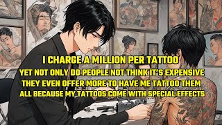 I Charge a Million per Tattoo, Yet Not Only Do People Not Think It’s Expensive, They Even Offer More