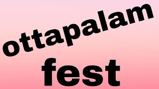 ottapalam fest 2023🕺💃