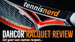 Dahcor Racquet Review - K97S Tennisnerd Edition