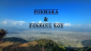 Foksing Kot: Exploring the Serene Views of Pokhara