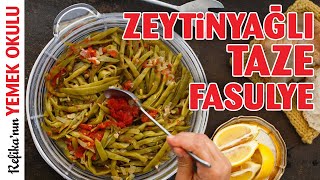 15 Dakikada Zeytinyağlı Taze Fasulye Tarifi | Taze Fasulye Pişirmenin İpuçları