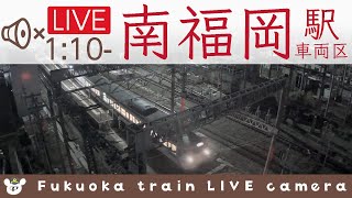 【音無しLIVE】南福岡 鉄道ライブカメラ 2022-08-22 01:10- Fukuoka Train Livecam