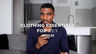 Wardrobe Essentials Every Man Needs in 2025 | Men's Style Guide