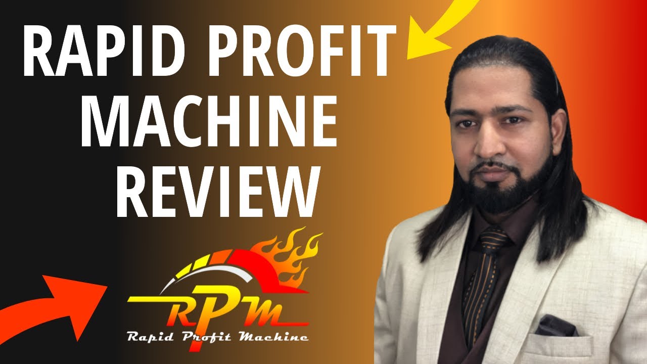 Rapid Profit Machine - Rapid Profit Machine Review | RPM Review | RPM ...