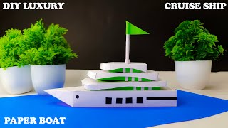 DIY LUXURY CRUISE SHIP | DIY PAPER SHIP I HOW TO MAKE A PAPER SHIP | EASY DIY PAPER CRAFT-PAPER SHIP