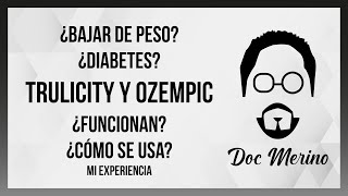 ¿Bajar de peso? ¿Diabetes? Trulicity y Ozempic ¿Funcionan? ¿Cómo se usa? Mi experiencia