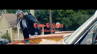 HiDoraah - Como Te Llama [Official Video] | Young Stoner Life