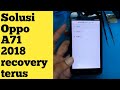 Oppo a71 recovery mode,keluar tulisan cina