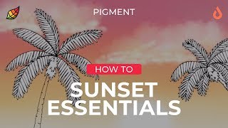 Pigment How To: Sunset Essentials | Coloring Sunset Tutorial Process | Digital Coloring Book App