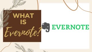 What is Evernote?