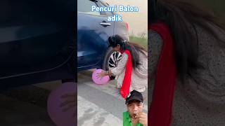 Pencuri Balon Adik #funny #comedy  || @rinkinimesh6977