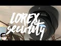 Lorex 4K Color Night Vision Security System Review