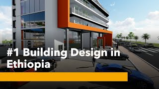 #1 Building Design in Ethiopia | #1 የህንፃ ዲዛይን በኢትዮጵያ