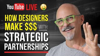 How Designers Make Money with Strategic Partnerships