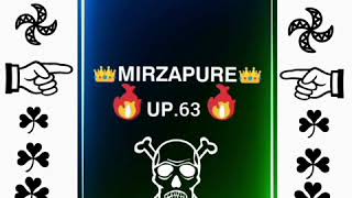 Mirzapur Up 63 | New whatsapp status mirzapuri bhai status | kaif whatsapp status Up 63