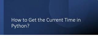 How to Get Current Date and Time in Python | datetime, time & strftime Explained