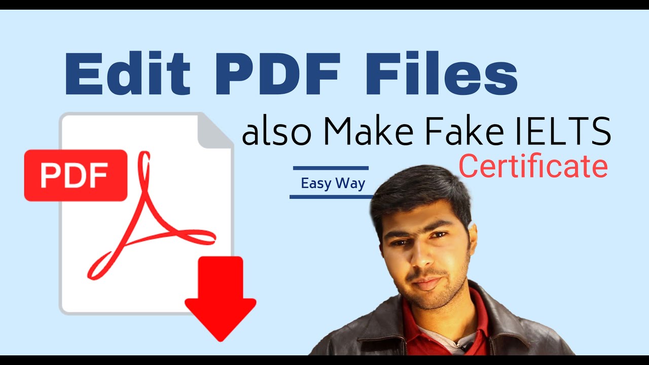 Edit Pdf Files Easyway To Make Fake Ielts Certificate Everi Thing
